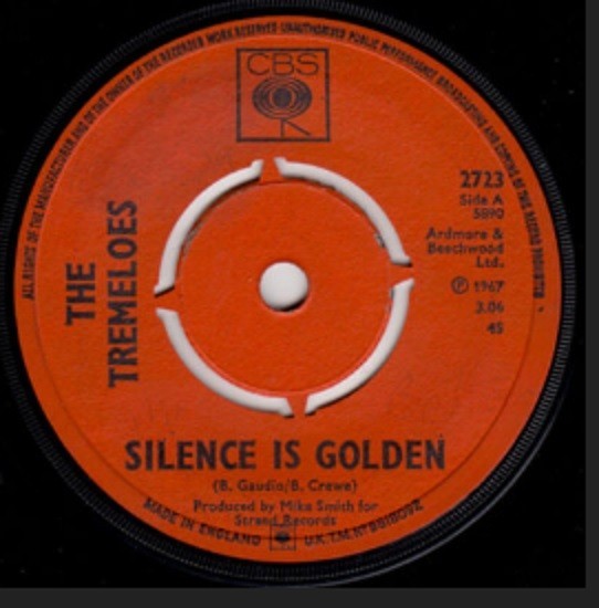 Vinyl 7 inch Single, THE TREMELOES, Silence is golden, 2723 (1967)