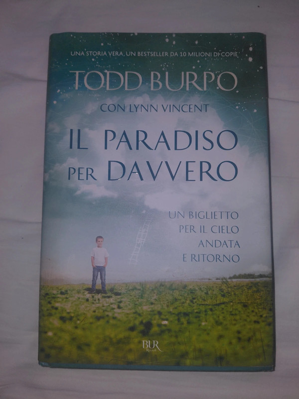 Il Paradiso Per Davvero Todd Burpo