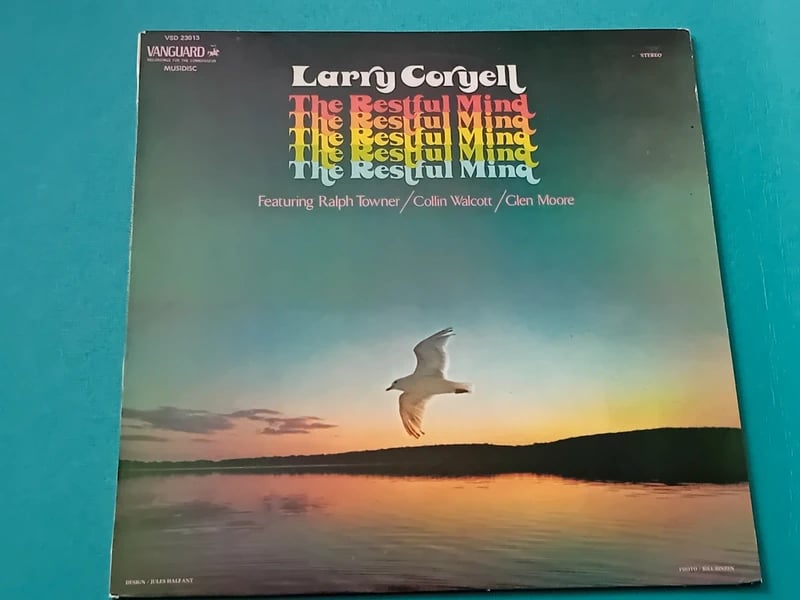 Larry Coryell " The Restful Mind "