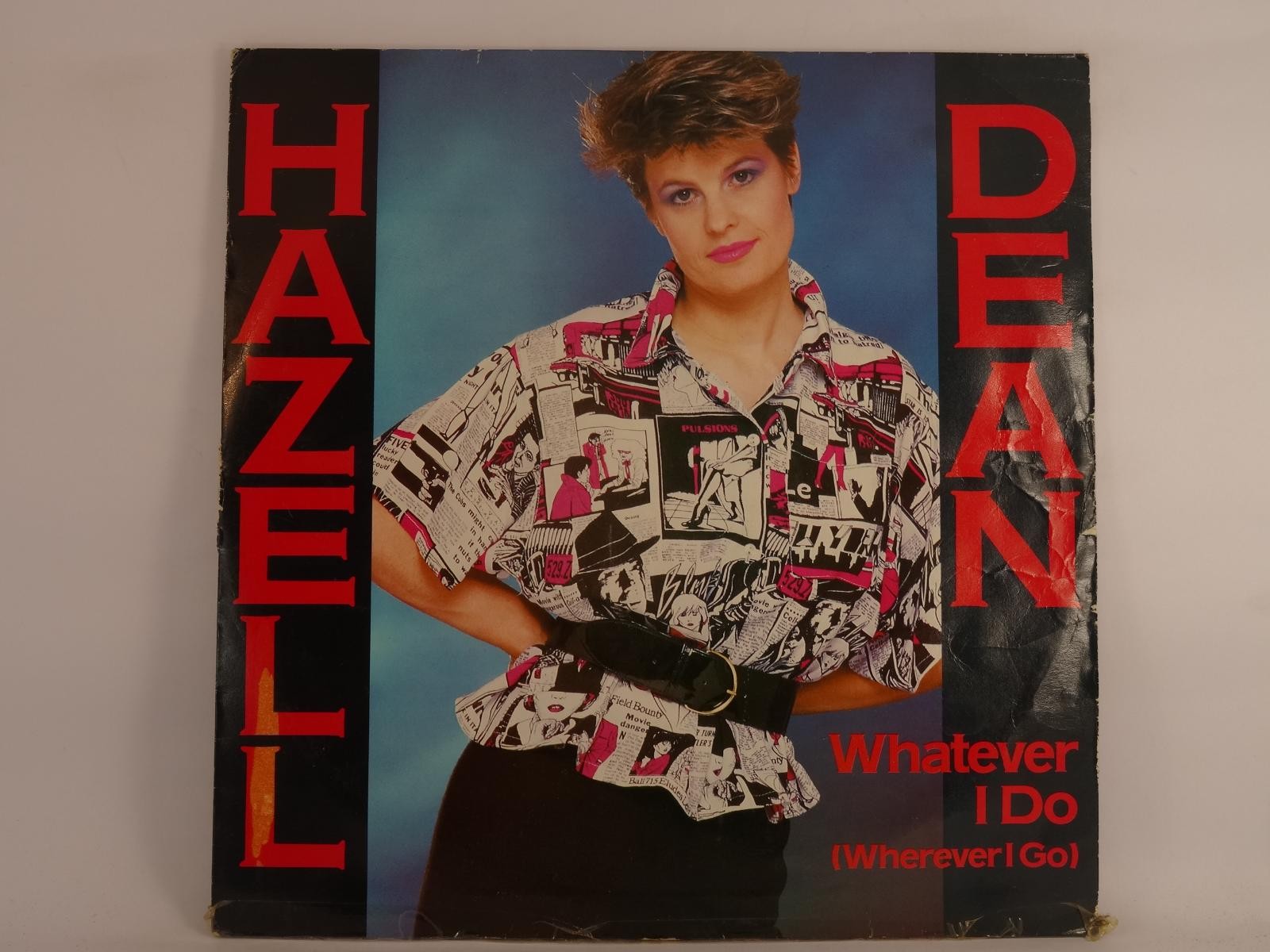 HAZELL DEAN WHATEVER I DO (31) 3 Track 12" Single including Picture Sleeve PROTO