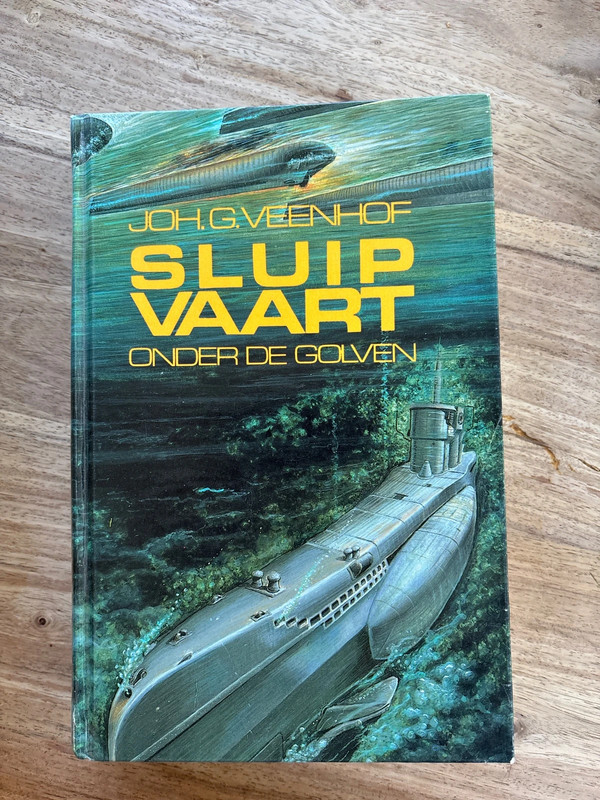 Sluipvaart onder de golven - Joh G Veenhof