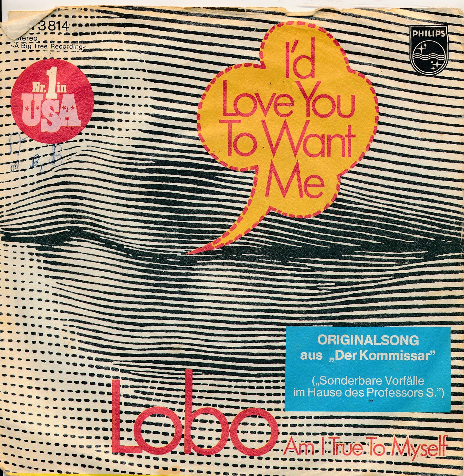 I'd Love You To Want Me - Lobo - Single 7" Vinyl 274/13