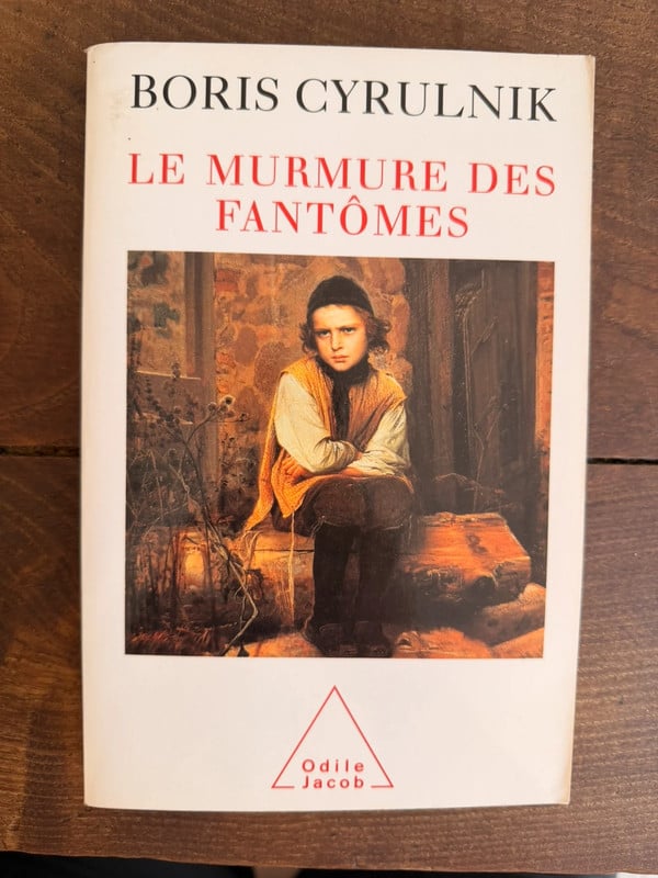 Le Murmure des Fantômes - Boris Cyrulnik
