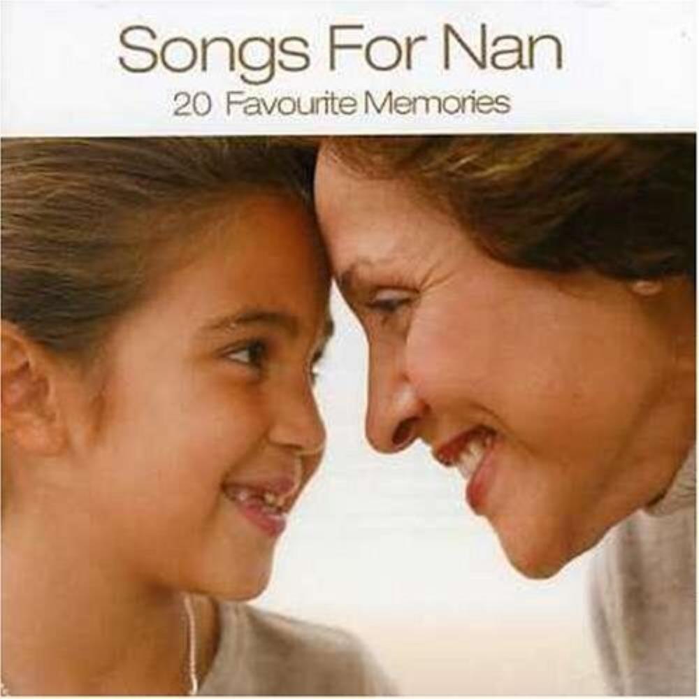 Various Artists - Songs for Nan: 20 Favourite Memories CD (2006) Audio