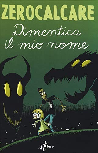 Dimentica il mio nome, Zerocalcare