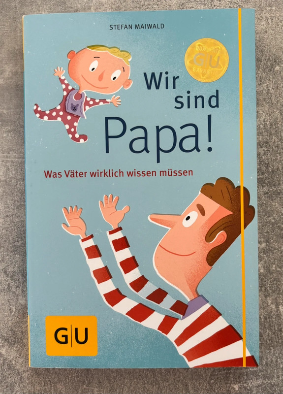 Buch Wir sind Papa! Was Väter wirklich wissen müssen Erziehungsratgeber GU