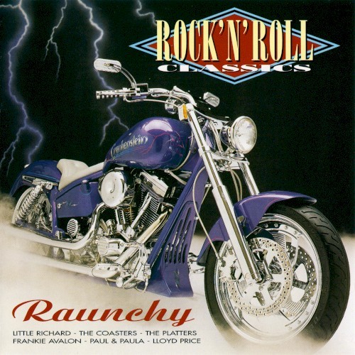 Various Artists Rock 'n' Roll Classics: Raunchy (924) 20 Track CD Album plus Pic