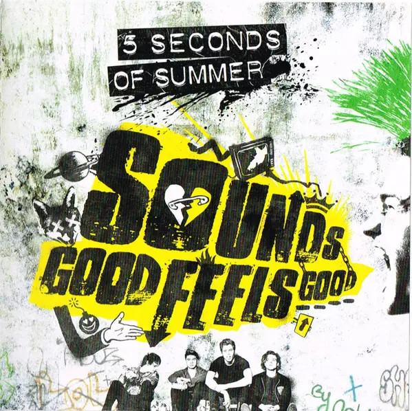 Sounds Good Feels Good, 5 Seconds Of Summer