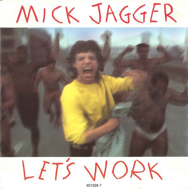 Mick Jagger - Let's Work - Used Vinyl Record 7 - G6244z