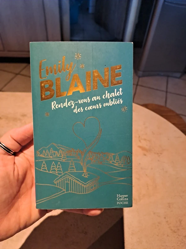 Rendez vous au chalet des coeurs brisés