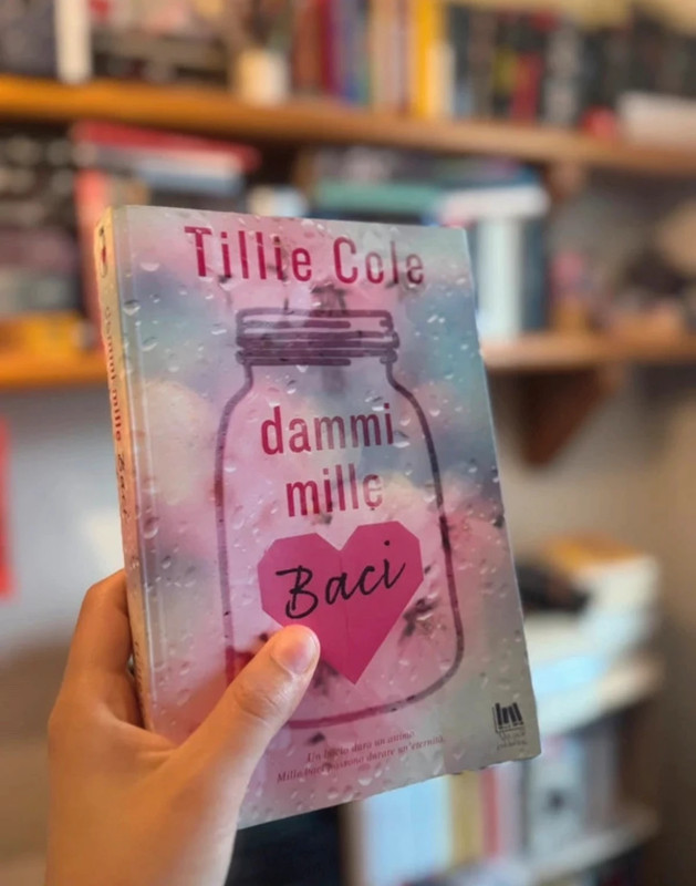 Dammi mille baci di Tillie Cole