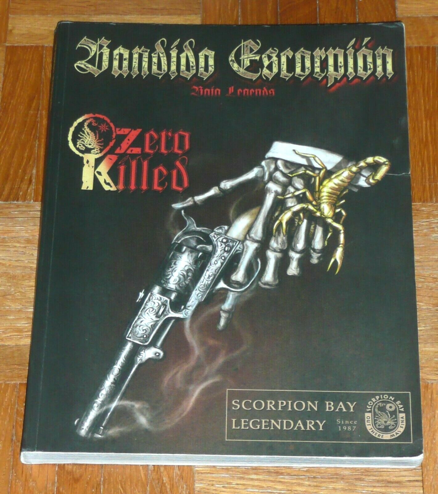 Mancini - Fioretti "BANDIDO ESCORPION - ZERO KILLED" Scorpion Bay Legendary
