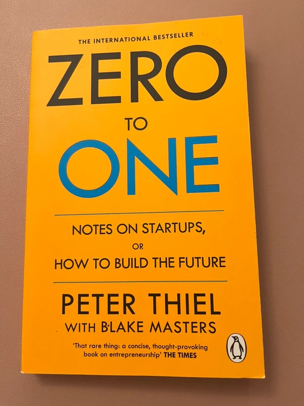 Zero To One - Peter Thiel with Blake Masters