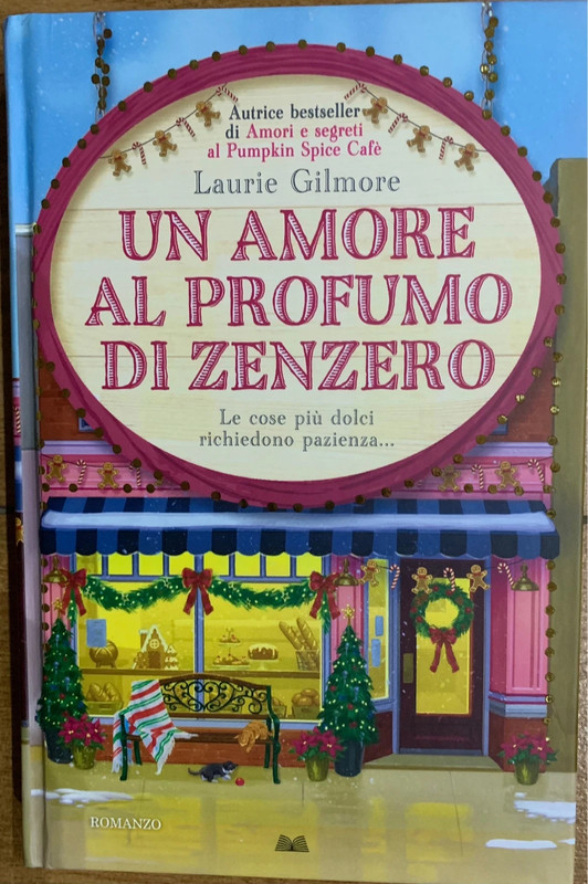 Un Amore al Profumo di Zenzero di Laurie Gilmore