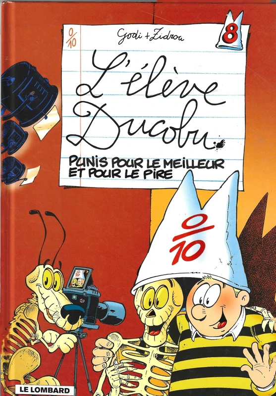 Godi Zidrou	L'élève Ducobu - n° 8 - Punis pour le meilleur et pour le pire