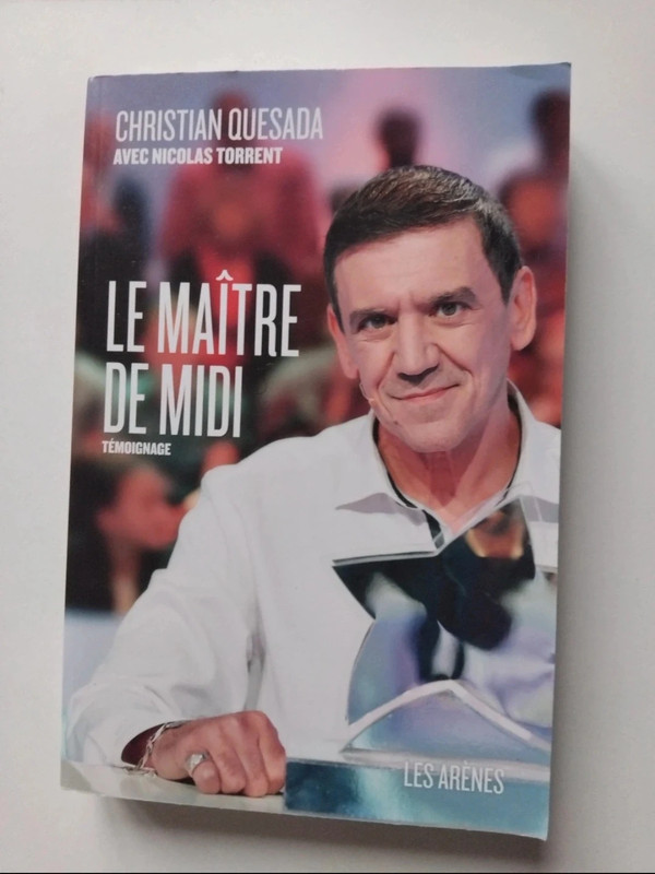 Le Maître de midi – Christian Quesada avec Nicolas Torrent – Les Arènes
