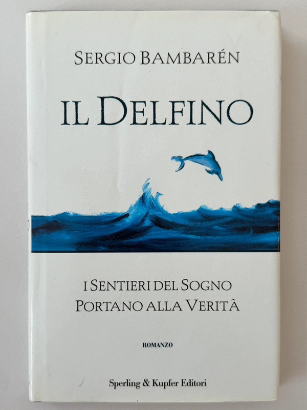 Libro “Il Delfino” di Sergio Bambarén - Sperling & Kupfer Editori
