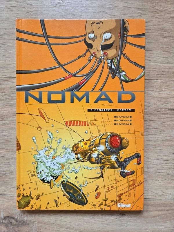 Nomad Vol. 3 : Mémoires mortes BD SF Morvan et Savoia EO Glénat 1996