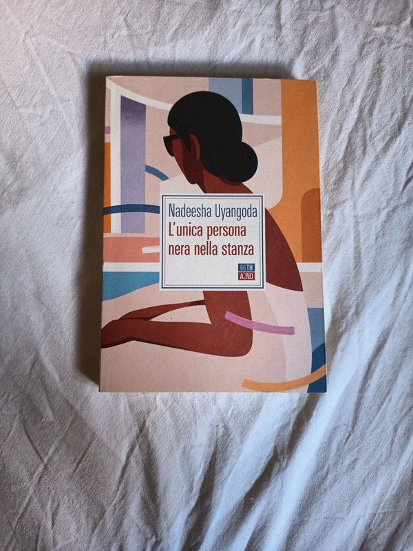 L'unica persona nera nella stanza - Nadeesha Uyangoda