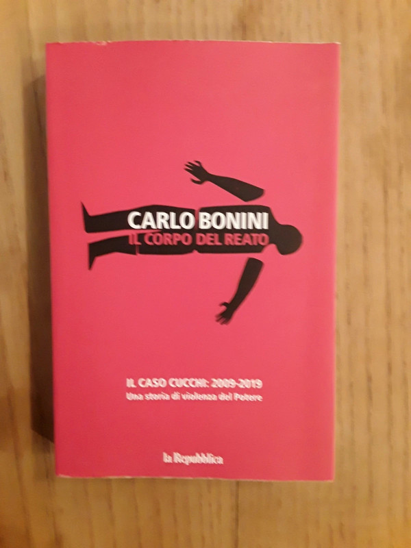 Carlo Bonini: Il corpo del reato