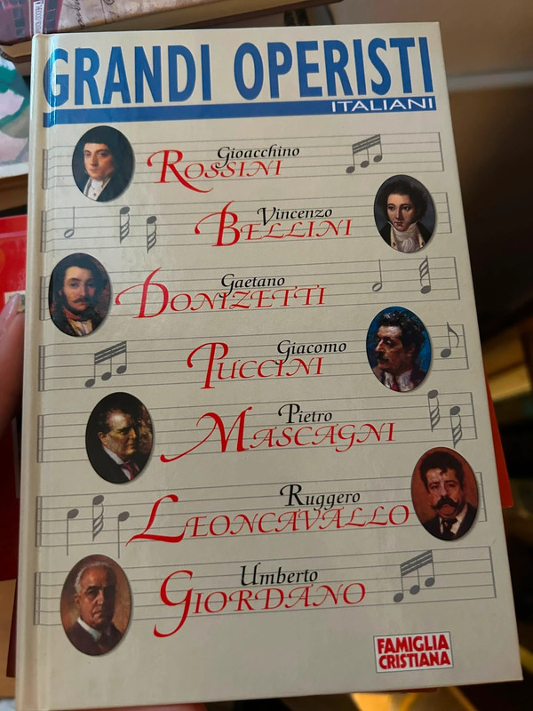 Grandi Operisti Rossini Bellini Donizetti Puccini Mascagni Leoncavallo Giordano 1996