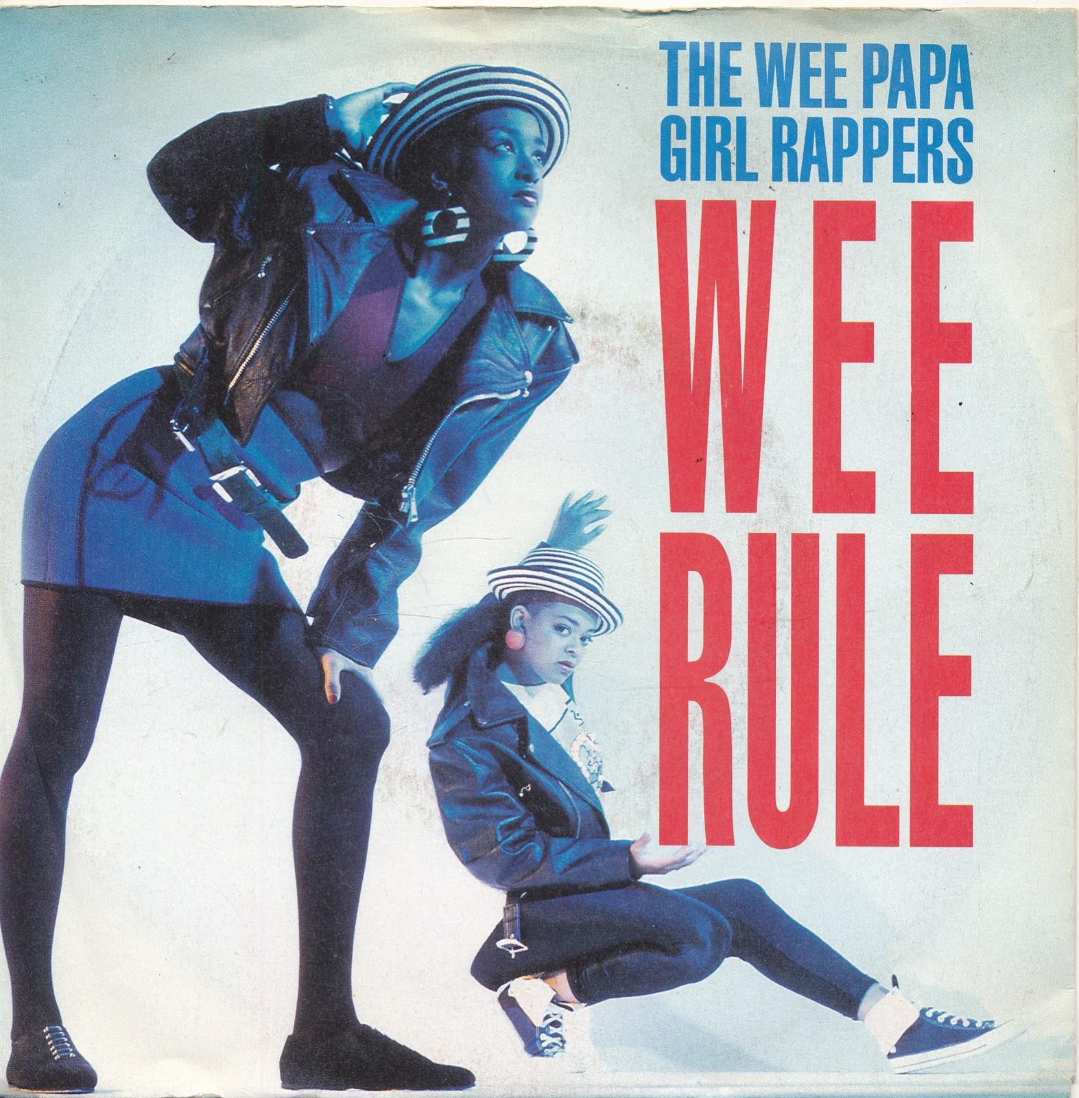Wee Rule - The Wee Papa Girl Rappers - Single 7" Vinyl 190/07