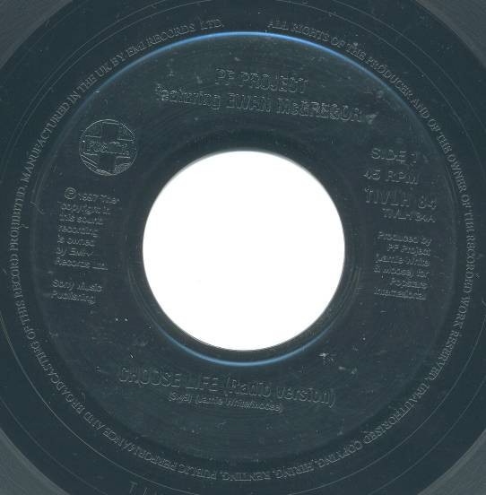 PF Project Featuring Ewan McGregor - Choose Life (7", Single, Jukebox) (Very Goo
