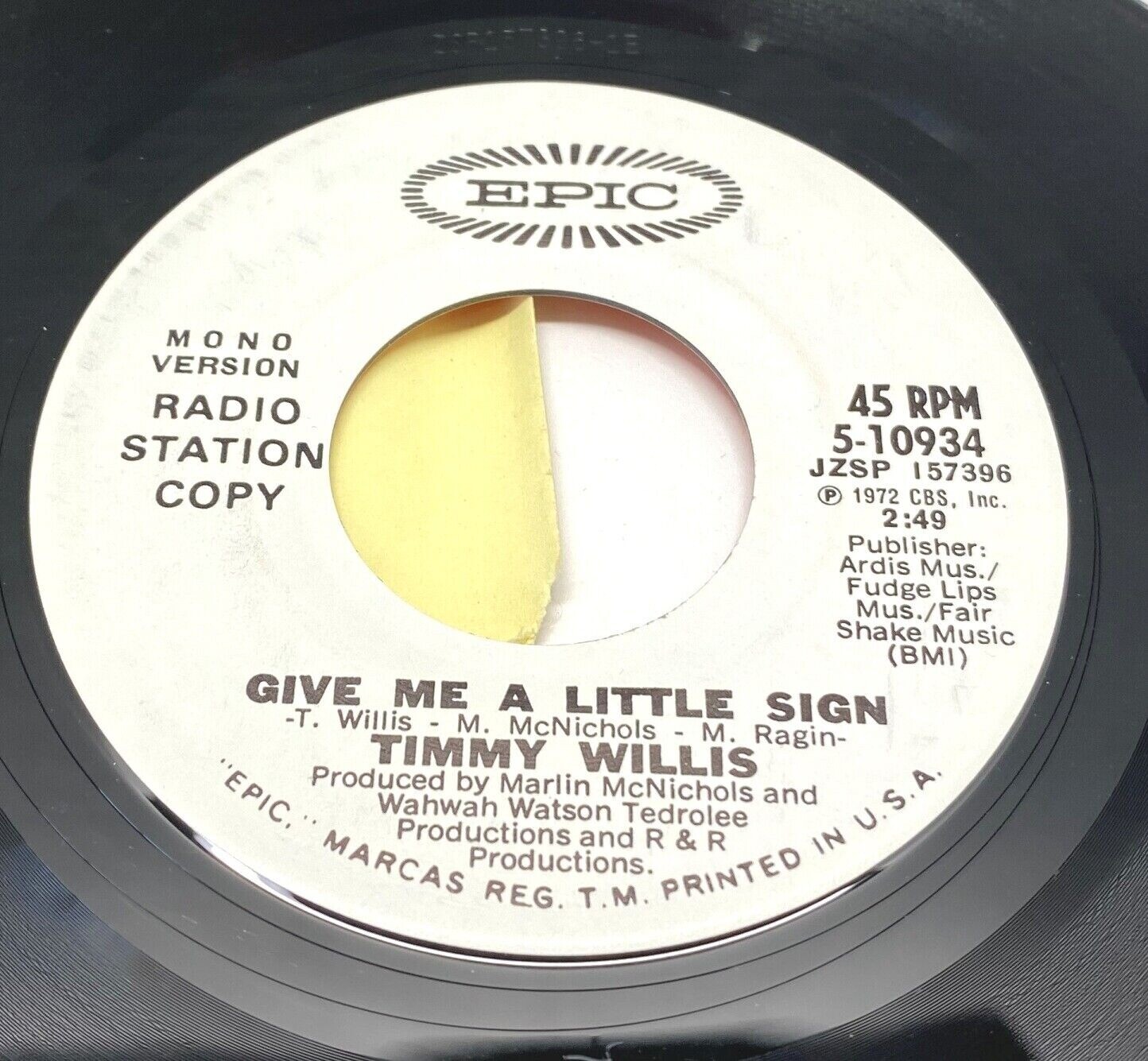 Timmy Willis Give Me A Little Sign Funk Soul 45 Vinyl Record Promo VG+/NM 1972