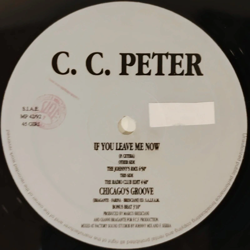 C. C. Peter - If You Leave Me Now (12")
