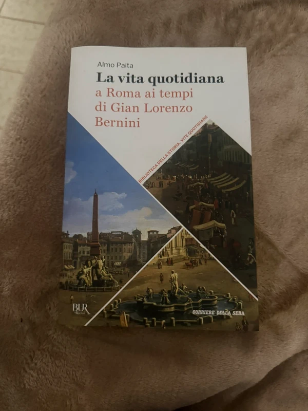 La vita quotidiana a Roma ai tempi di Gian Lorenzo Bernini