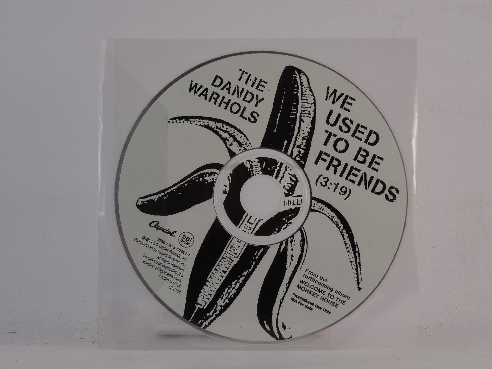 THE DANDY WARHOLS WE USED TO BE FRIENDS (E58) 1 Track Promo CD Single including 