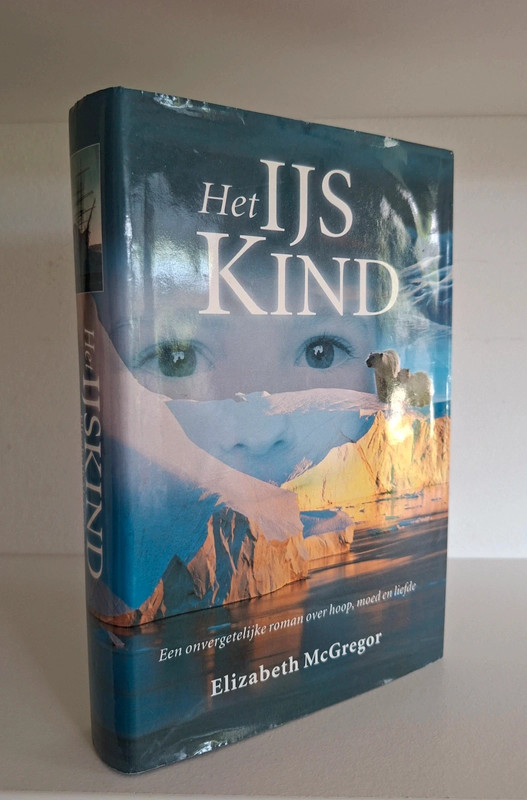Het IJskind – Elizabeth McGregor (met stofomslag)