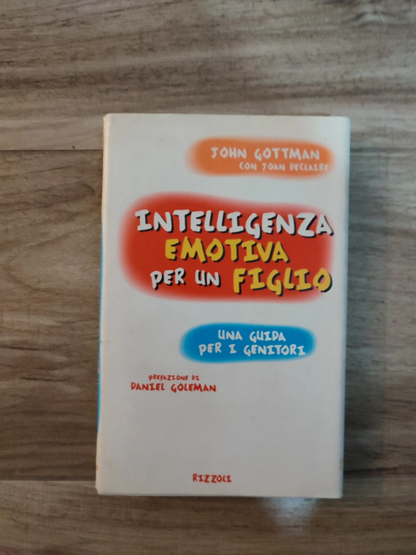 Intelligenza emotiva per un figlio. Una guida per genitori