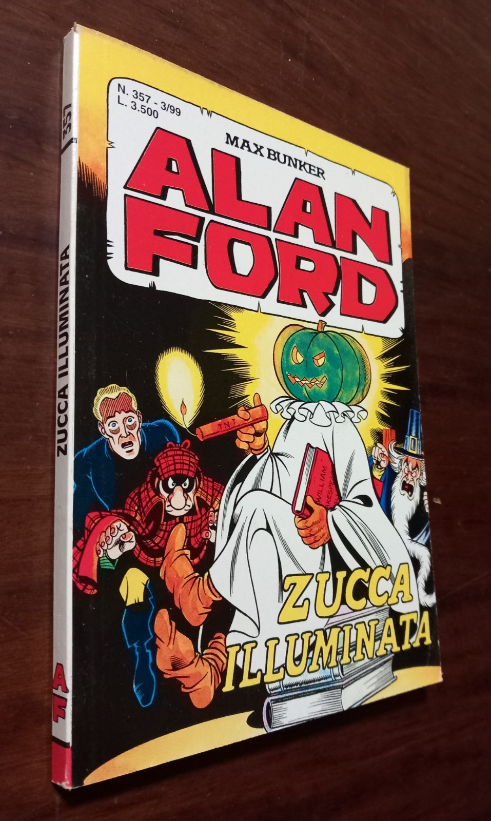 B6507  ALAN FORD I SERIE N°357 ZUCCA ILLUMINATA 1999 OTTIMO