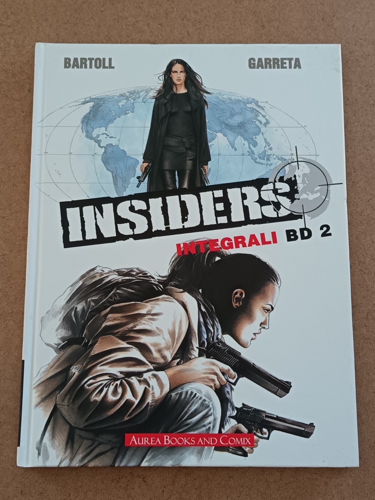 2233A INSIDERS GLI INTEGRALI BD N°2 2018 BARTOLL GARRETA AUREA BOOKS AND COMIX