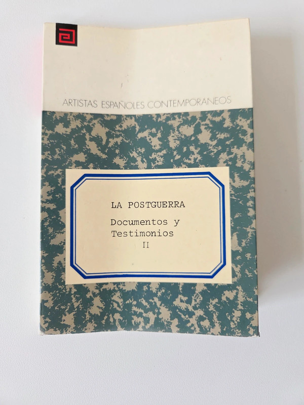 La postguerra; Documentos y Testimonios II