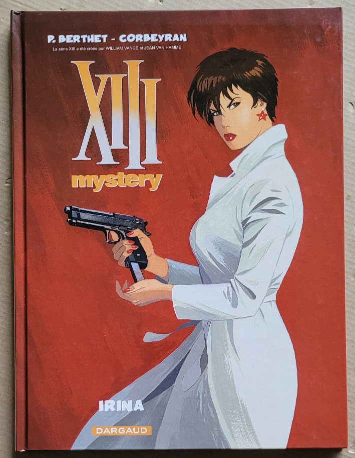 XIII Mystery ; Irina BERTHET & X CORBEYRAN éd Dargaud 2009 EO