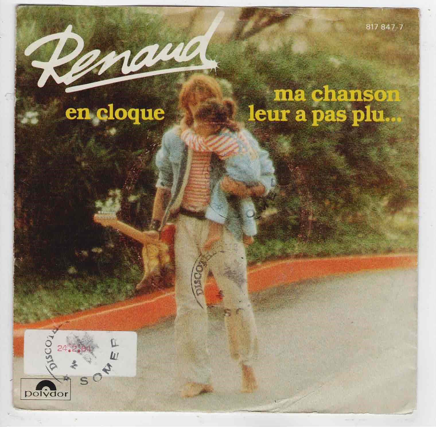 RENAUD   En  cloque           7" SP 45 tours