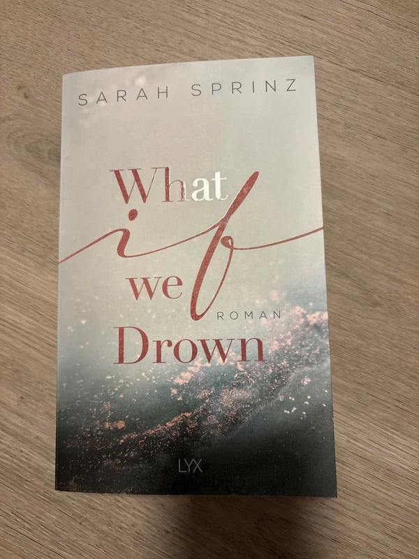 What if we Drown - Sarah Sprinz