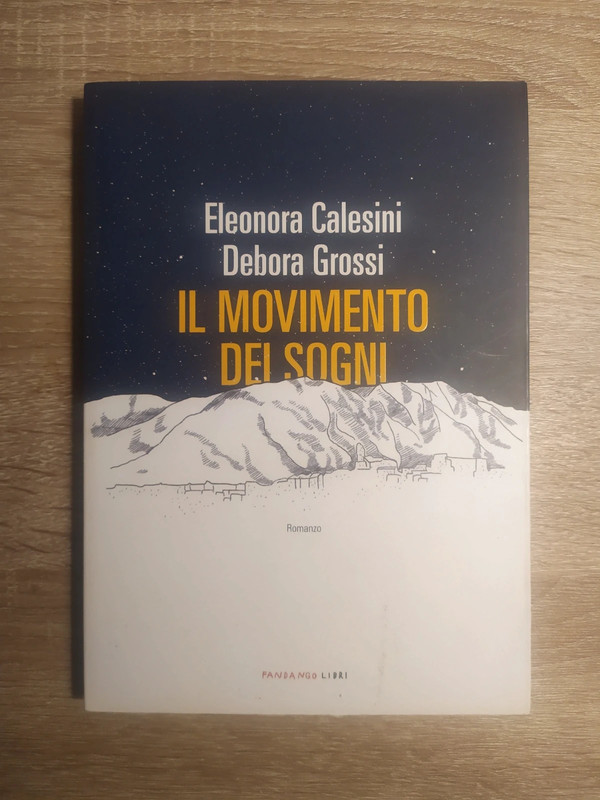 "Il movimento dei sogni" di Eleonora Caledonia e Debora Grossi