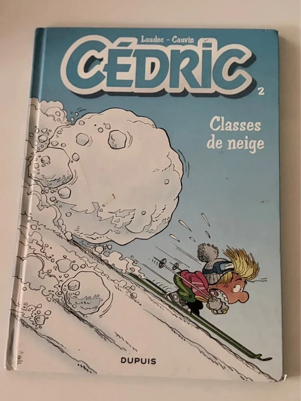 Cédric – Tome 2 – Classes de neige – Cauvin & Laudec – Dupuis