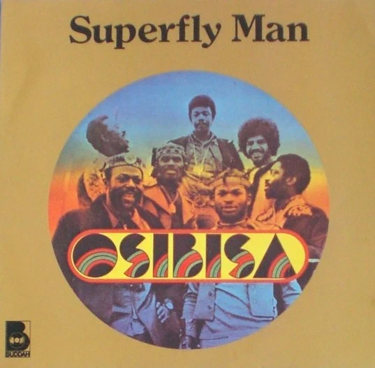 Osibisa – Superfly Man