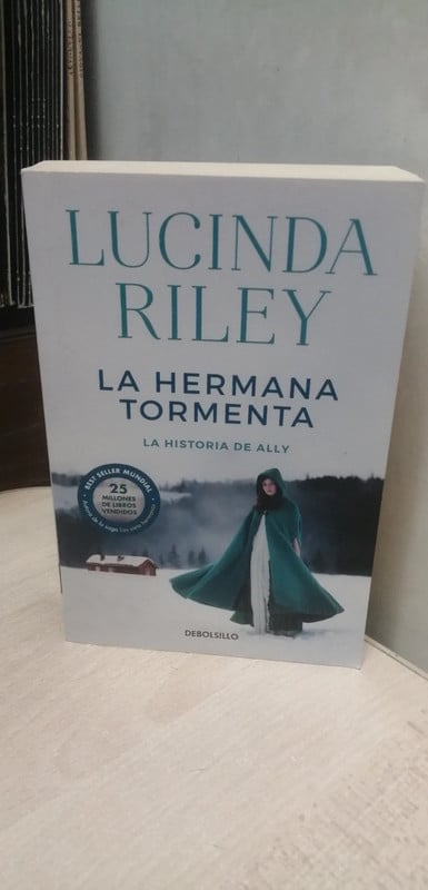 La hermana tormenta : La historia de Ally Lucinda Riley