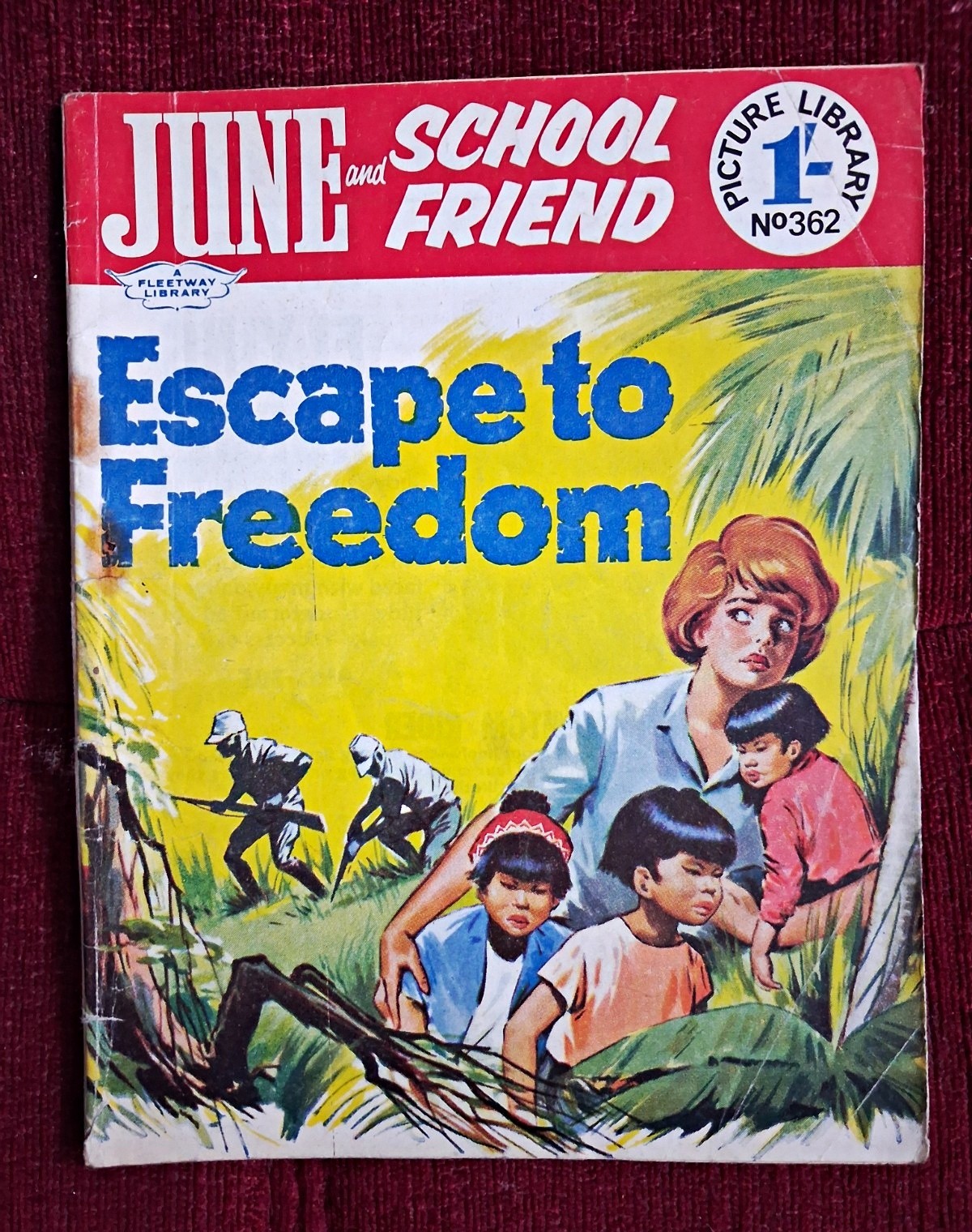 June and School Friend No 362 Escape to Freedom. Fleetway Publications 1961