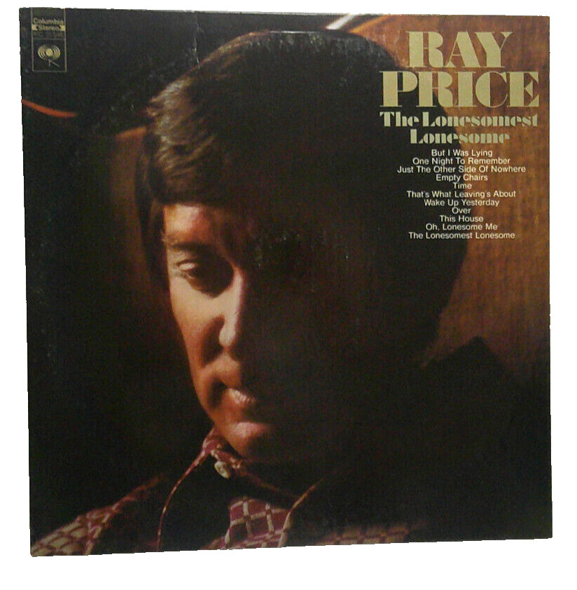 The Lonsomest Lomesome  Ray Price Vinyl LP 33 Rpm  Columbia 1972