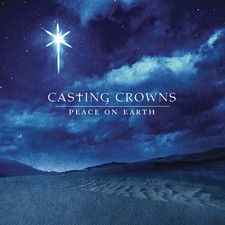 Casting Crowns  Peace On Earth CD Christmas Holiday Christian New! Free Ship!