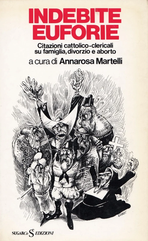A. Martelli (a cura)  - Indebite euforie