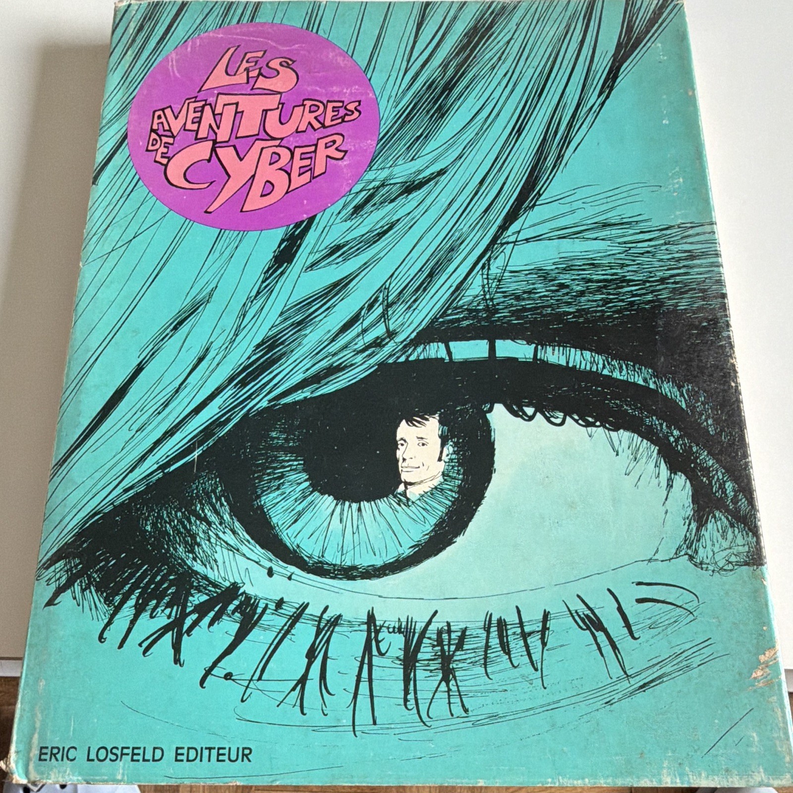 ERIC LOSFELD - LES AVENTURES DE CYBER : MONSIEUR CYBER - NÉRY POIRIER 1969