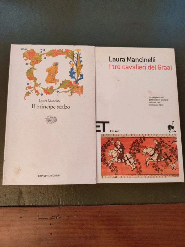Il principe scalzo | I tre cavalieri del Graal - Laura Mancinelli