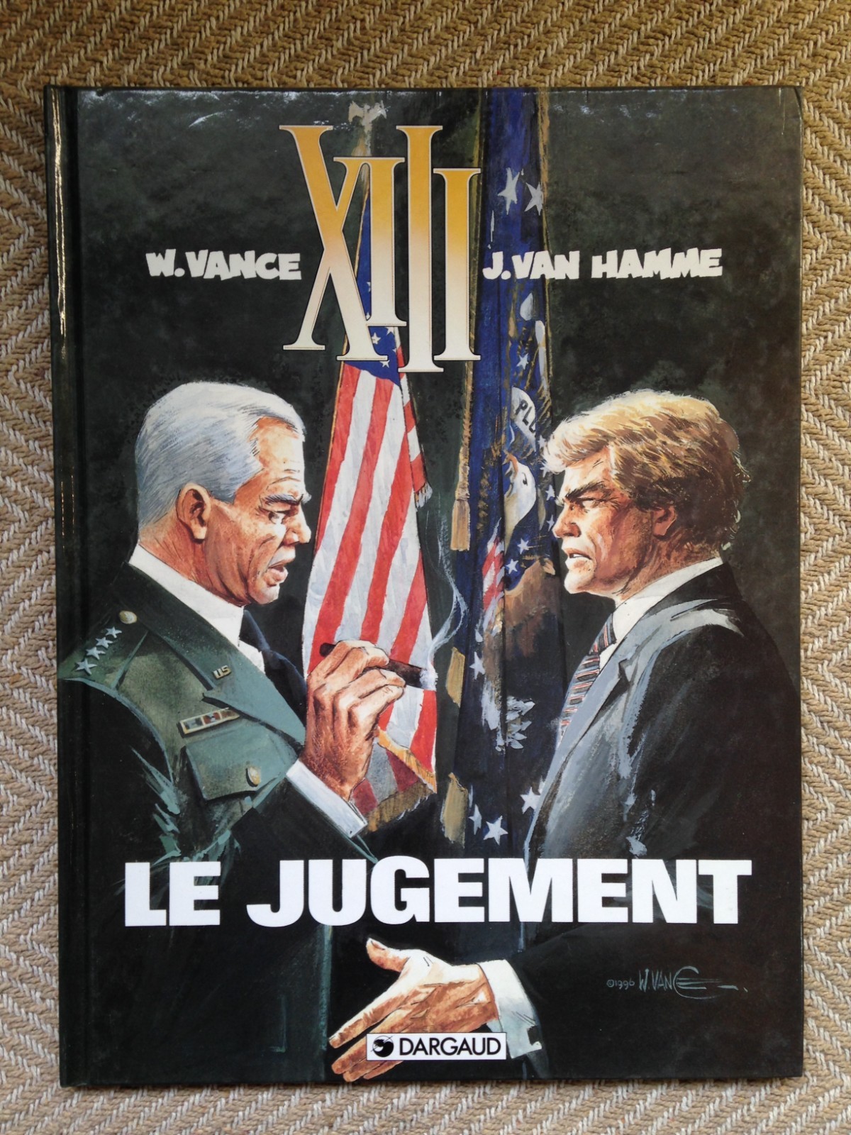 L1 BD - XIII LE JUGEMENT - PREMIÈRE EDITION EO DARGAUD - VANCE VAN HAMME